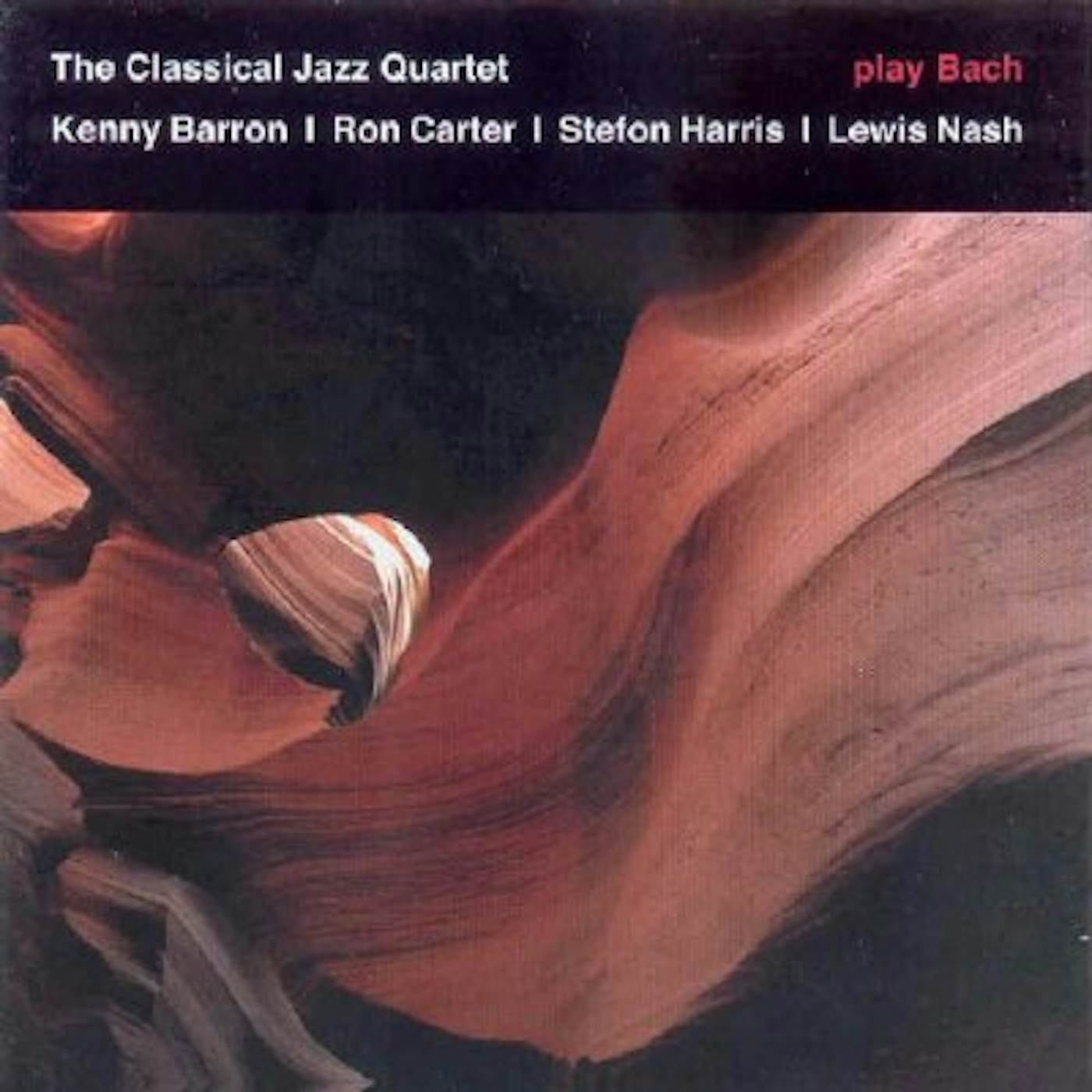 The Classical Jazz Quartet PLAY BACH CD