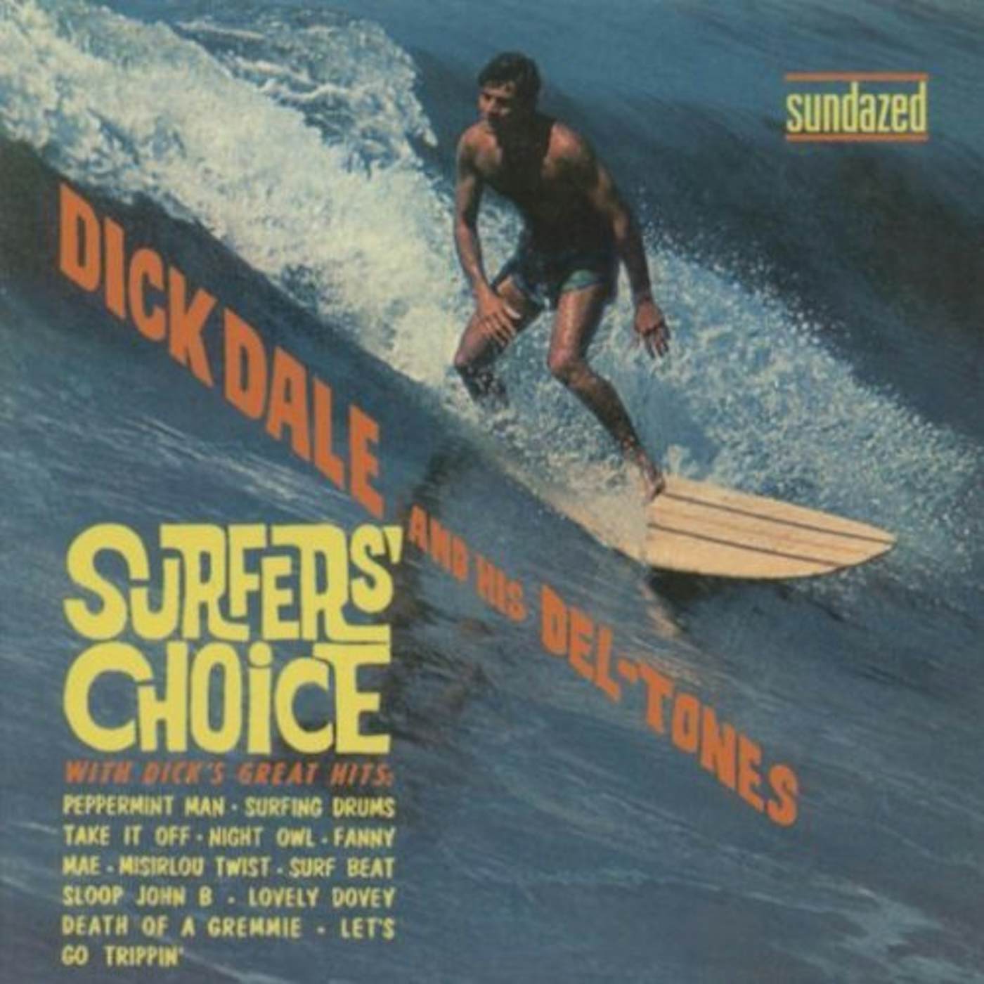 Dick Dale & His Del-Tones Surfer's Choice CD