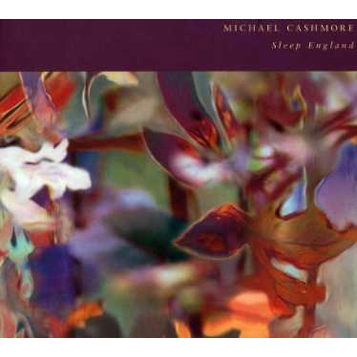 Michael Cashmore SLEEP ENGLAND CD