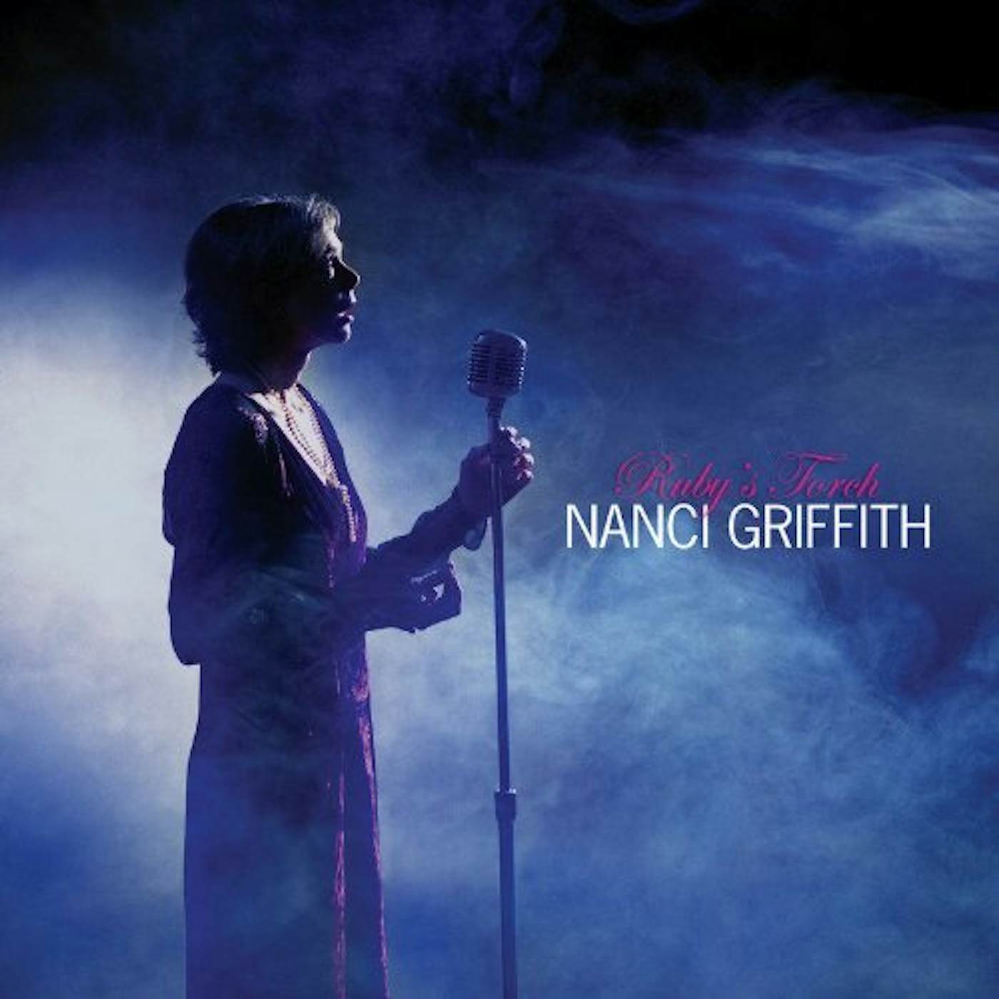 Nanci Griffith RUBY'S TORCH CD