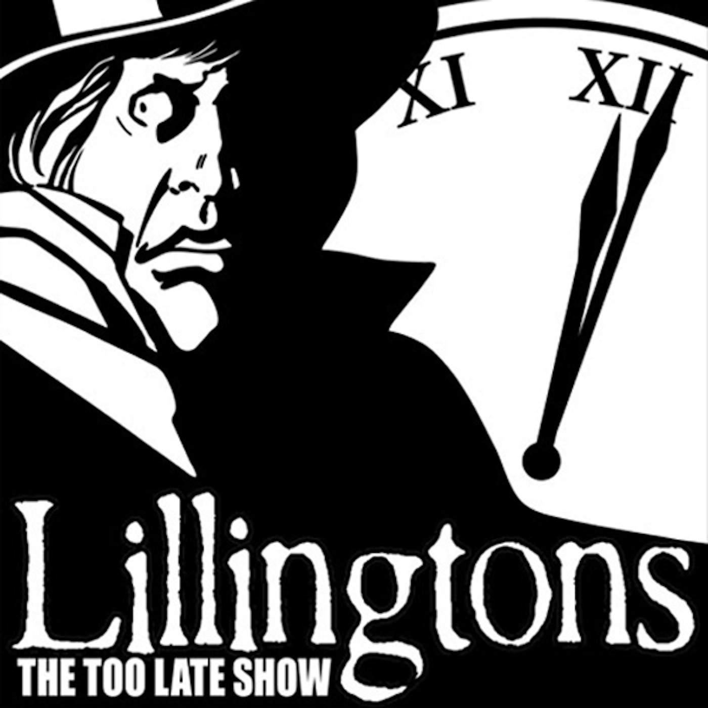 The Lillingtons TOO LATE SHOW Vinyl Record