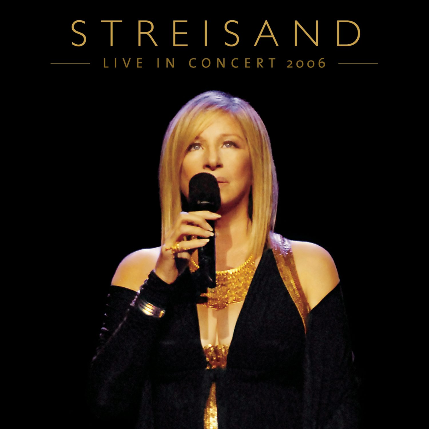 live in concert 2006 cd - Barbra Streisand