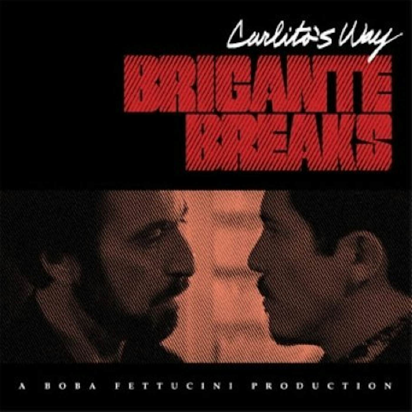 CARLITO'S WAY: BRIGANTE BREAKS / VARIOUS Vinyl Record
