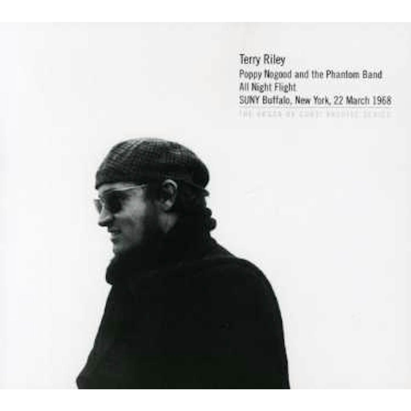 Terry Riley POPPY NOGOOD & THE PHANTOM BAND ALL NIGHT FLIGHT CD