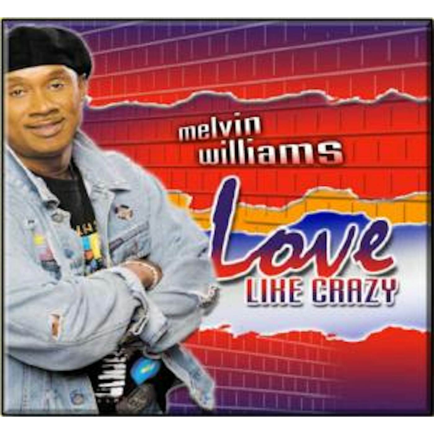 Melvin Williams LOVE LIKE CRAZY CD