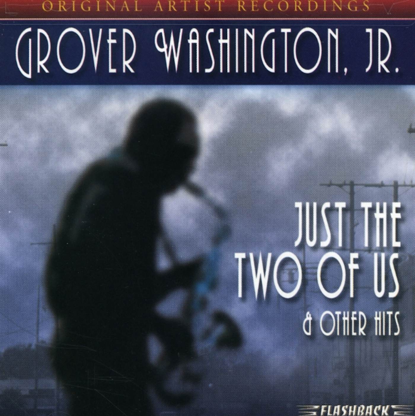 JUST THE TWO OF US - Grover Washington Jr. 