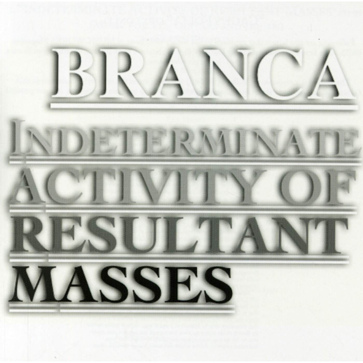 Glenn Branca INDETERMINATE ACTIVITY OF RESULTANT MASSES CD