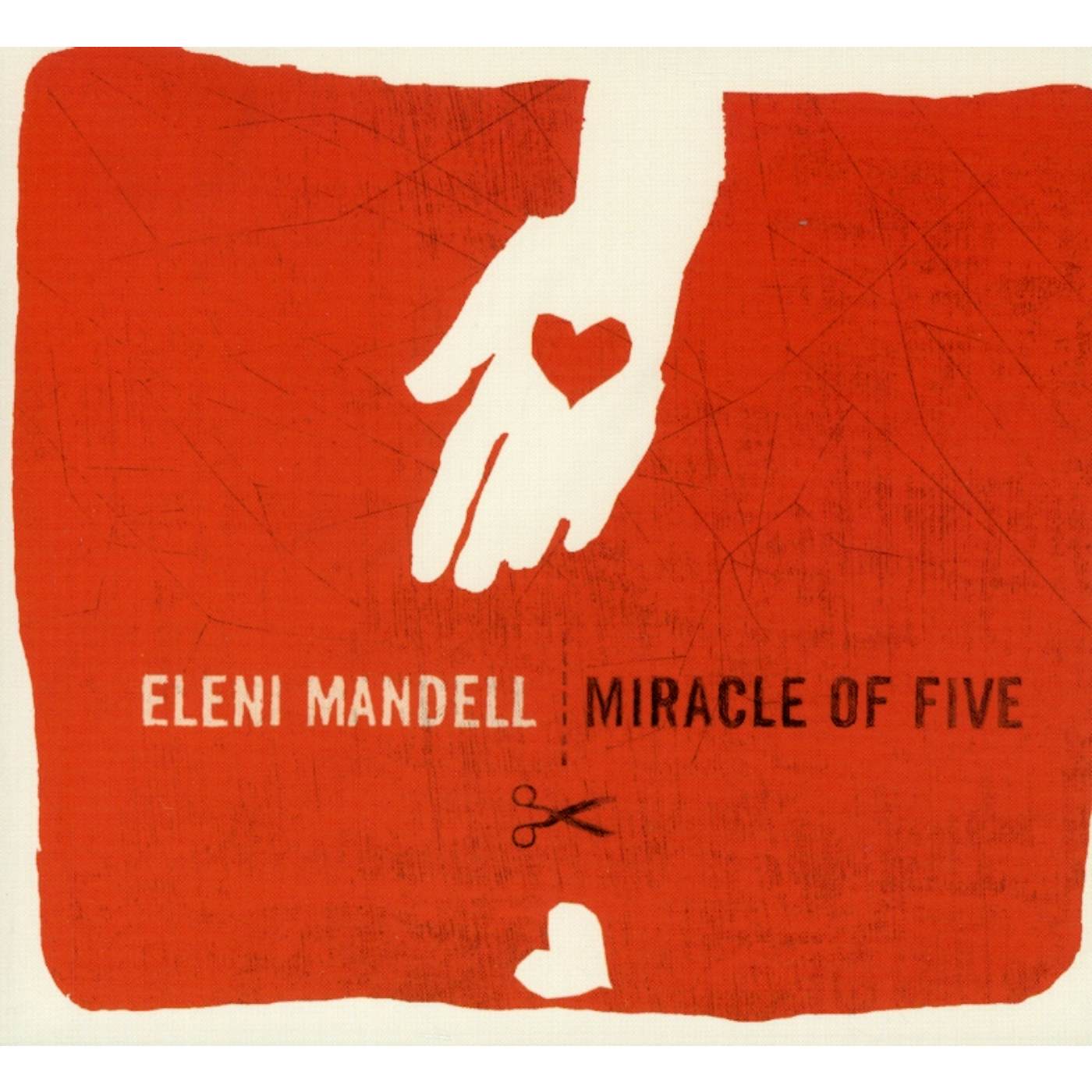 Eleni Mandell MIRACLE OF FIVE CD