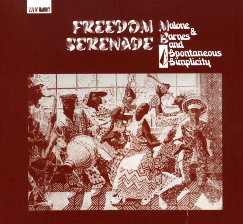 Malone & Barnes and Spontaneous Simplicity FREEDOM SERENADE CD