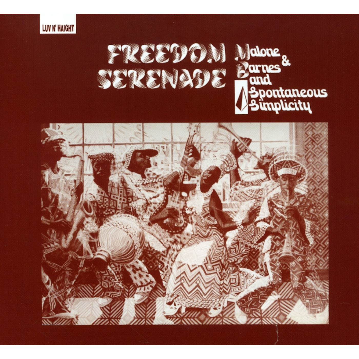 Malone & Barnes and Spontaneous Simplicity FREEDOM SERENADE CD