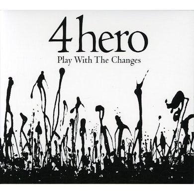 4Hero PLAY WITH THE CHANGES CD