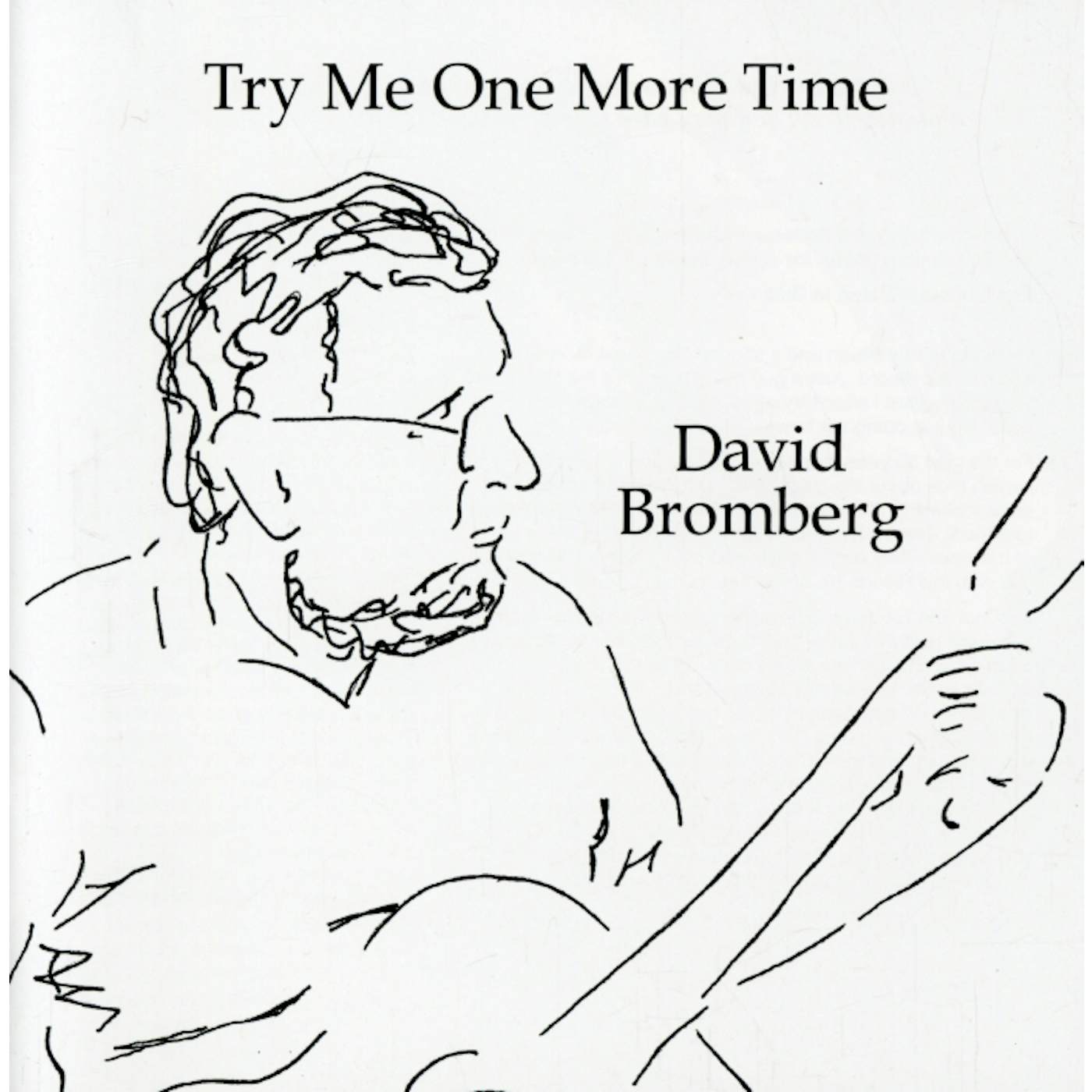 David Bromberg TRY ME ONE MORE TIME CD