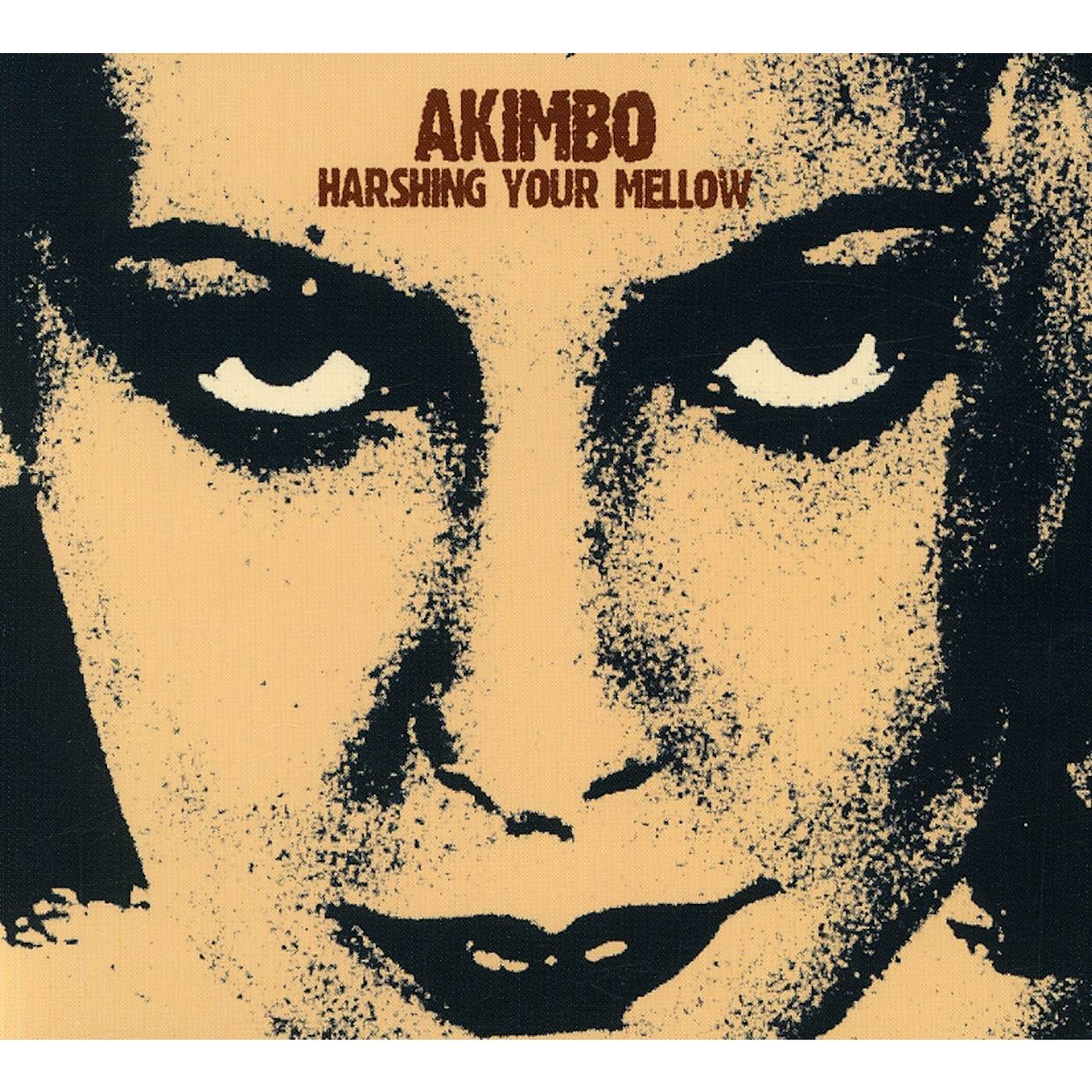 Akimbo HARSHING YOUR MELLOW CD