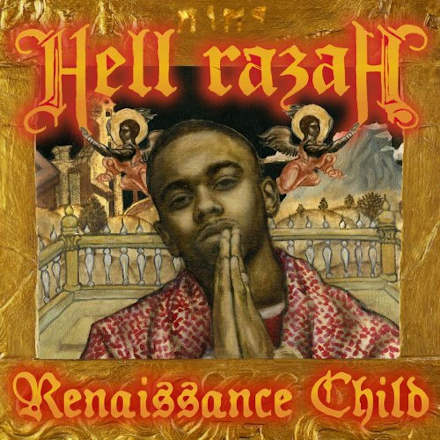 Hell Razah RENAISSANCE CHILD CD