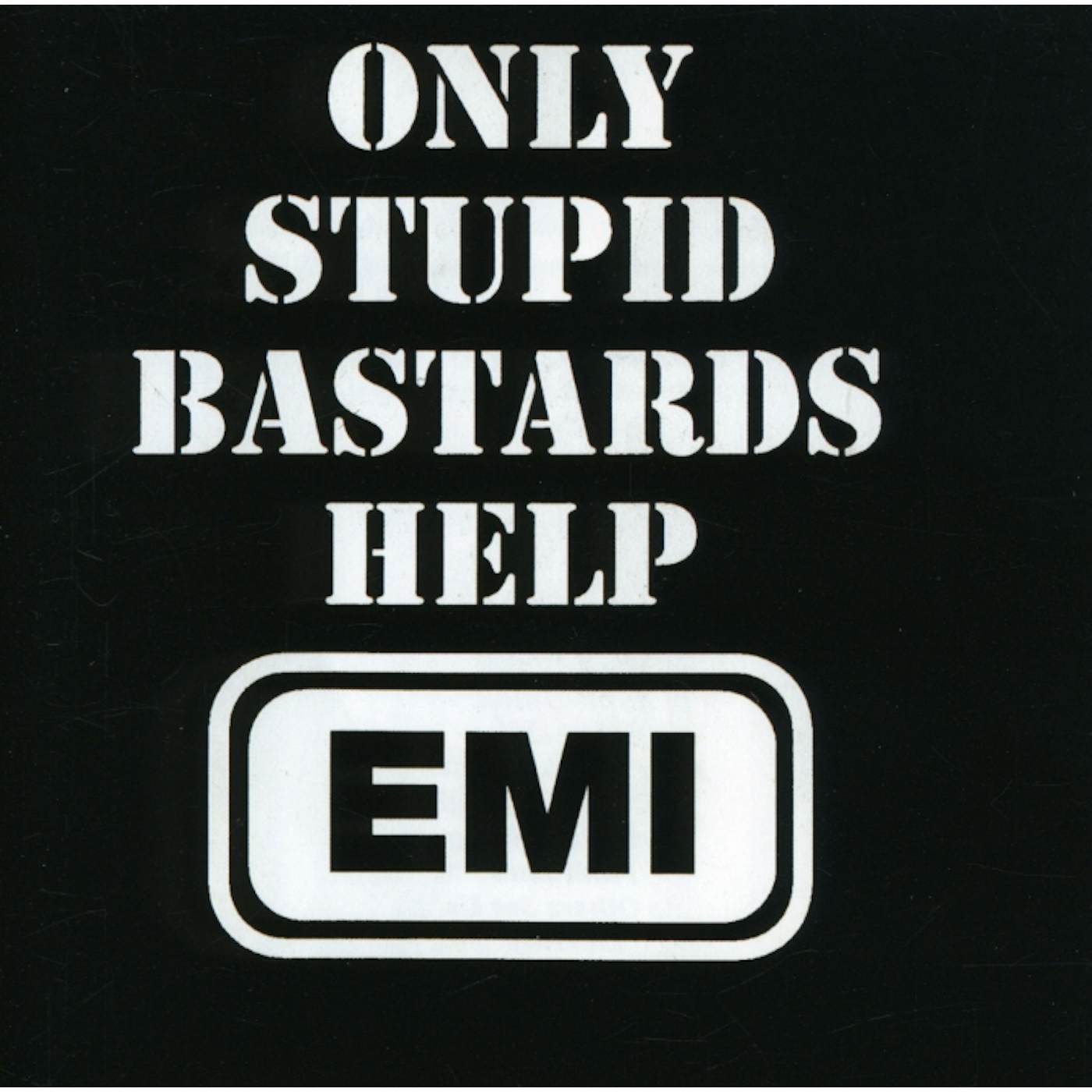 Conflict ONLY STUPID BASTARDS HELP EMI CD