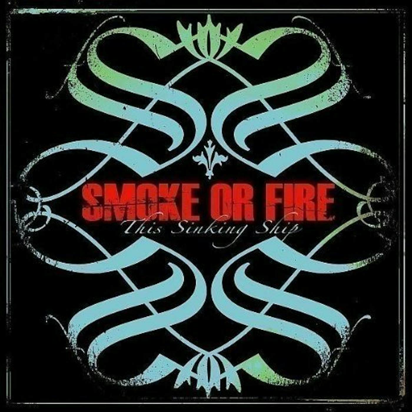 Smoke Or Fire This Sinking Ship Vinyl Record