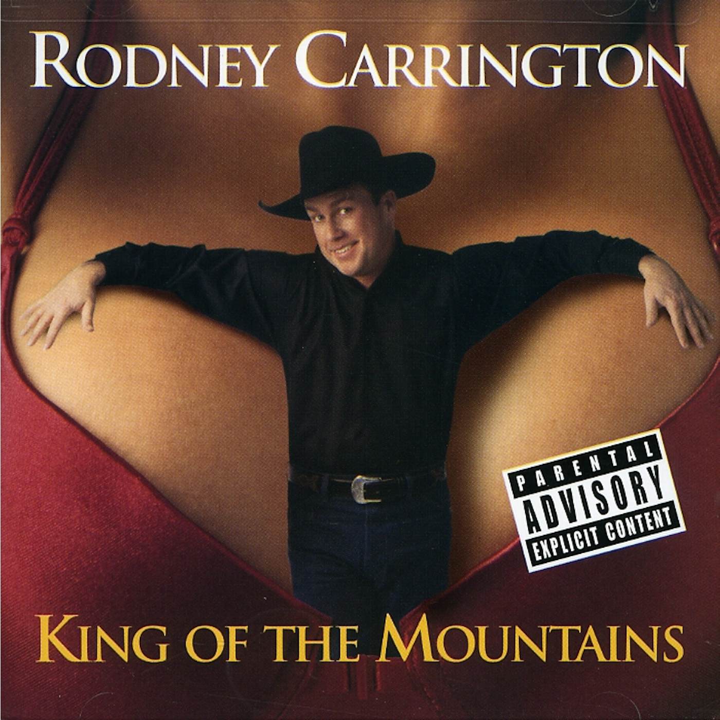 Rodney Carrington KING OF THE MOUNTAINS CD