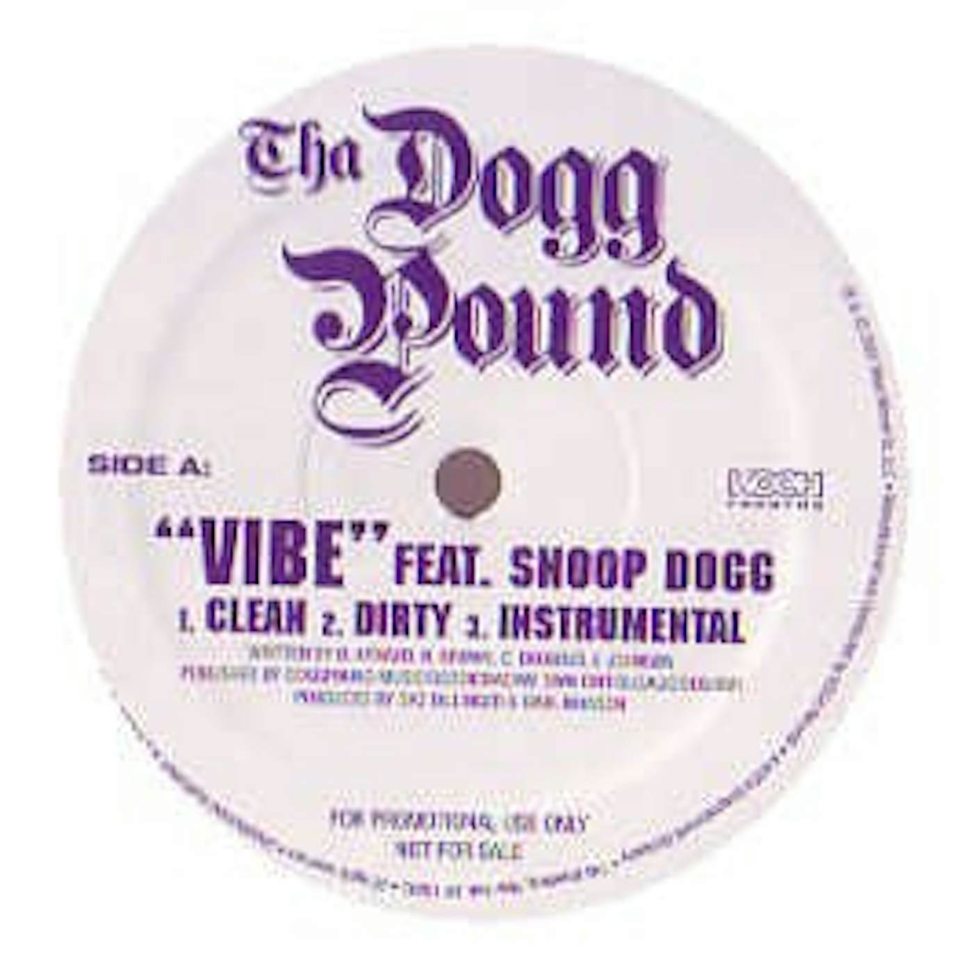 Tha Dogg Pound VIBE / A GOOD DAY Vinyl Record
