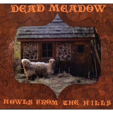 Dead Meadow HOWLS FROM THE HILLS CD