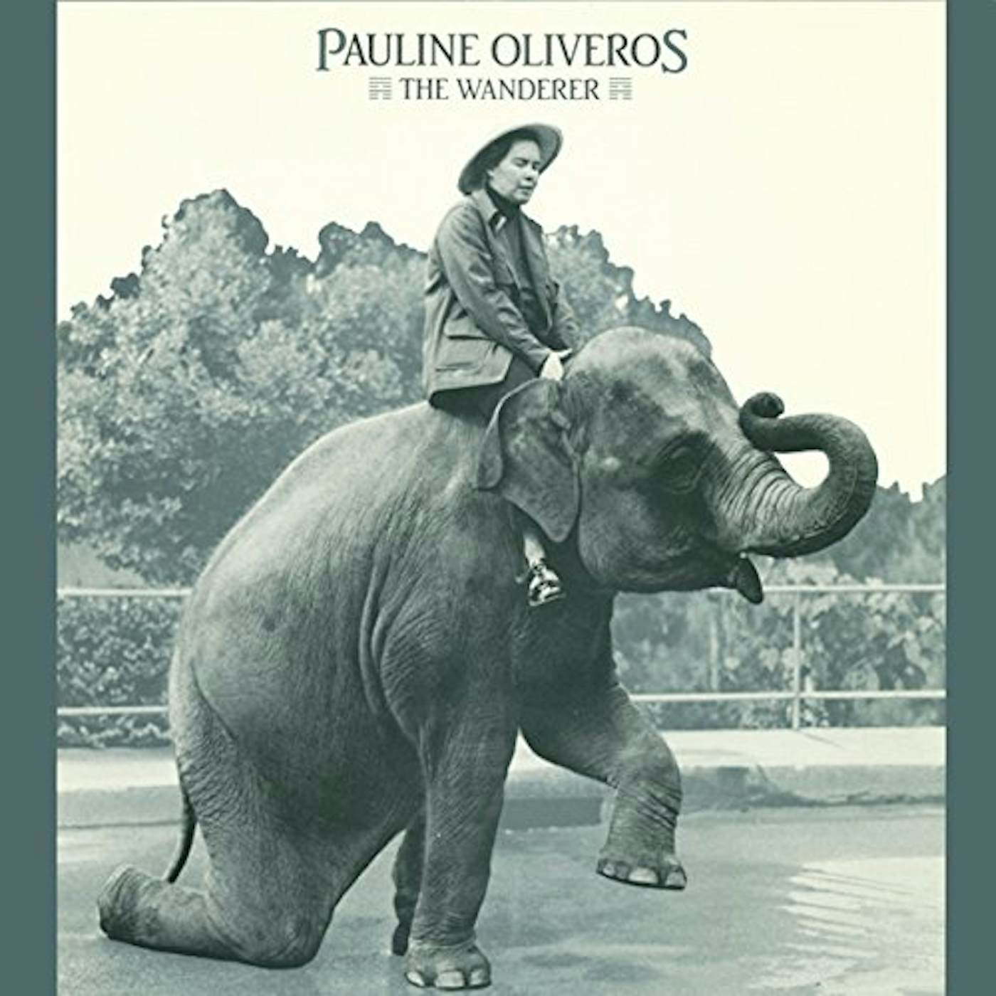 Pauline Oliveros WANDERER CD