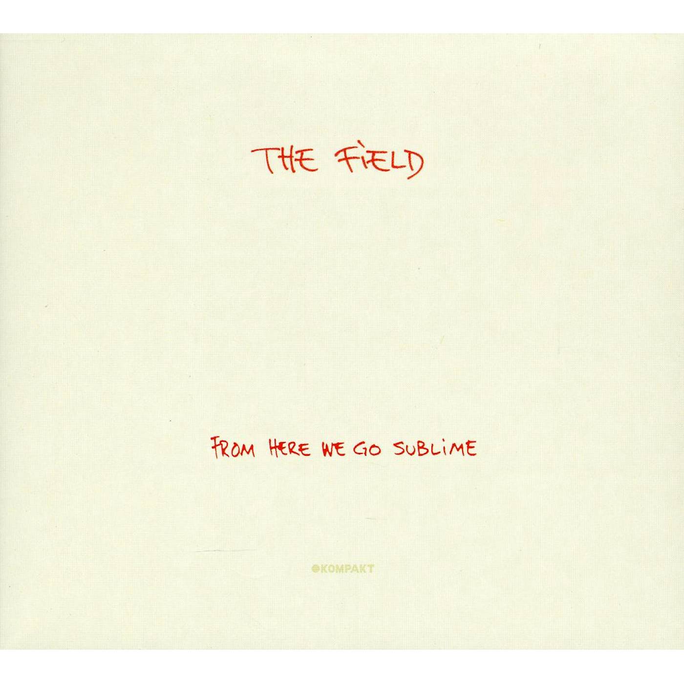 The Field FROM HERE WE GO SUBLIME CD