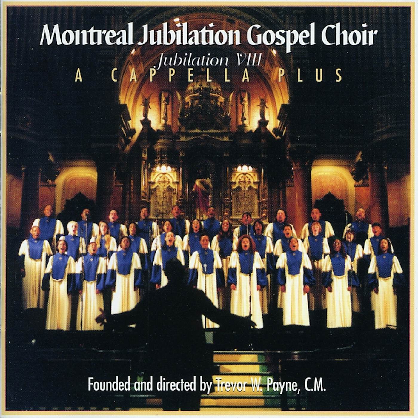 Montreal Jubilation Gospel Choir JUBILATION 8: ACAPELLA PLUS CD