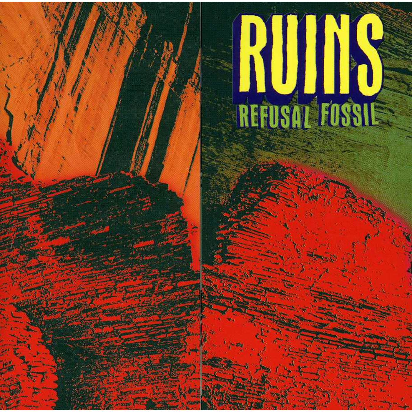 Ruins REFUSAL FOSSIL CD