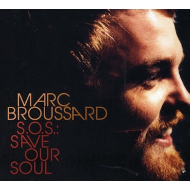 Marc Broussard SOS: SAVE OUR SOUL CD