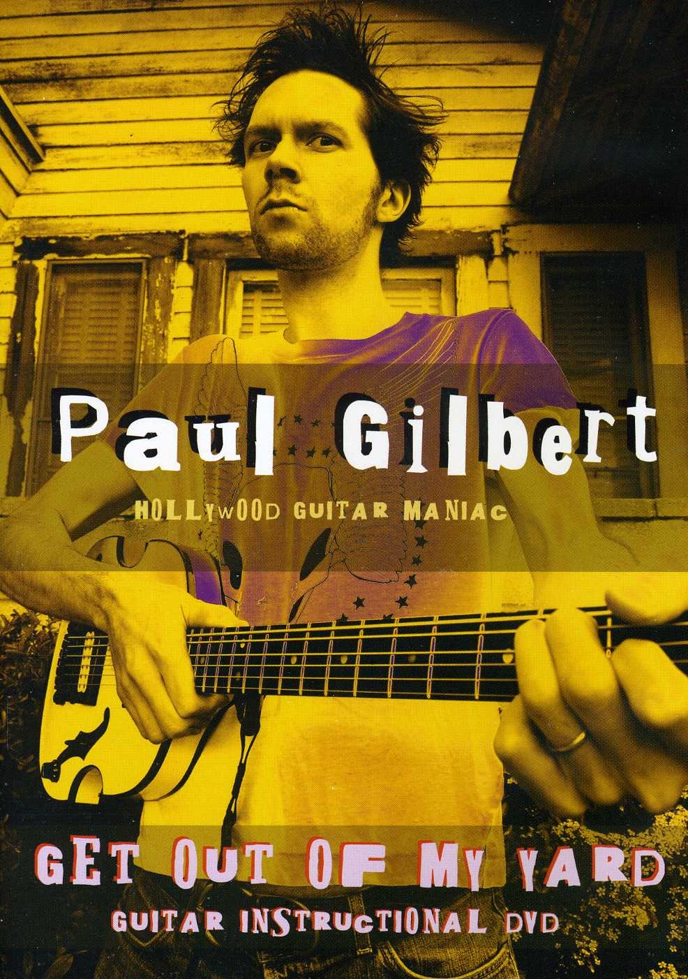 Paul Gilbert GET OUT OF MY YARD DVD