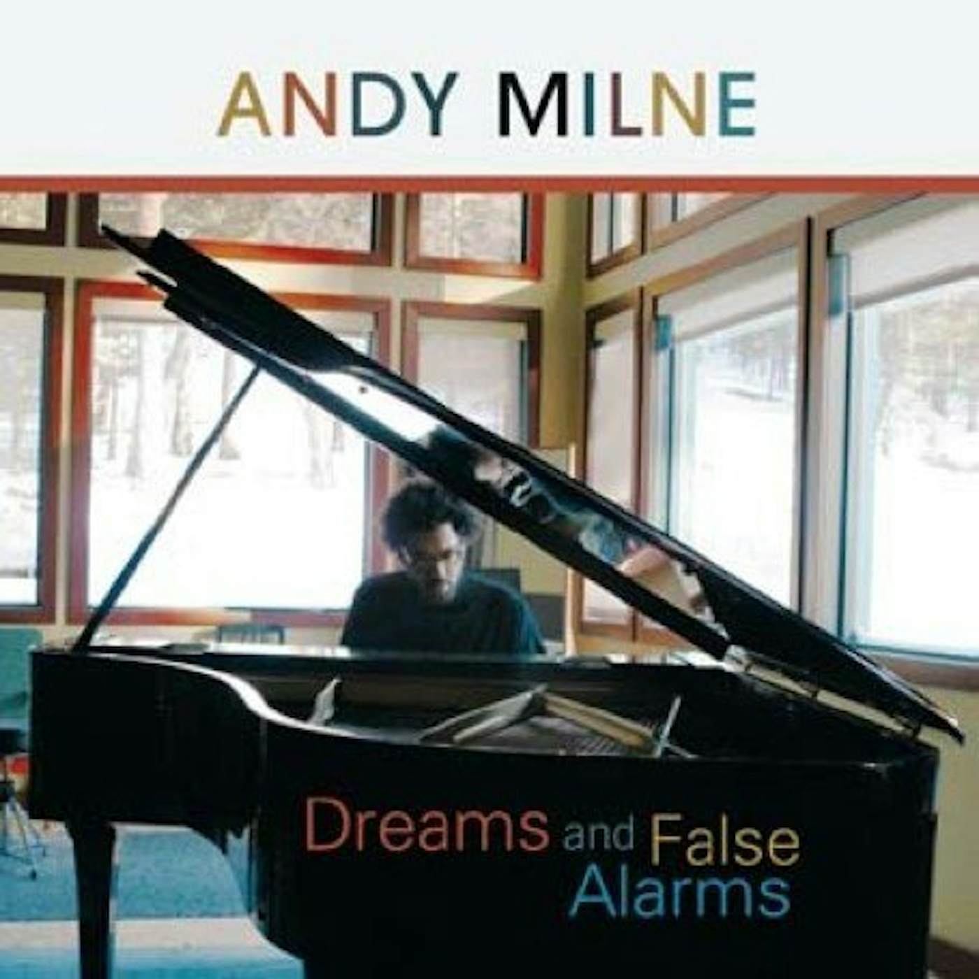 Andy Milne DREAMS & FALSE ALARMS (SACD) Super Audio CD
