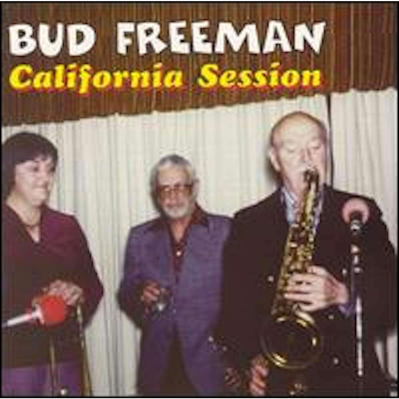 Bud Freeman CALIFORNIA SESSION CD