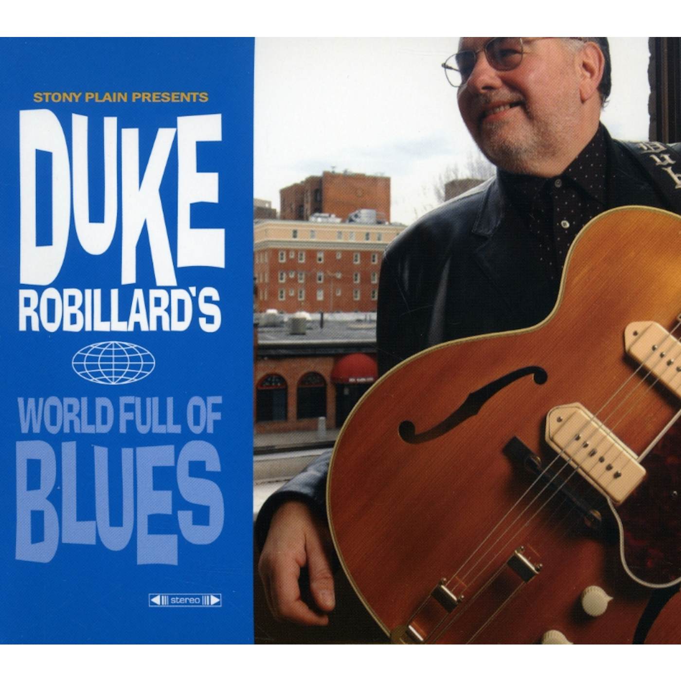 Duke Robillard WORLD FULL OF BLUES CD