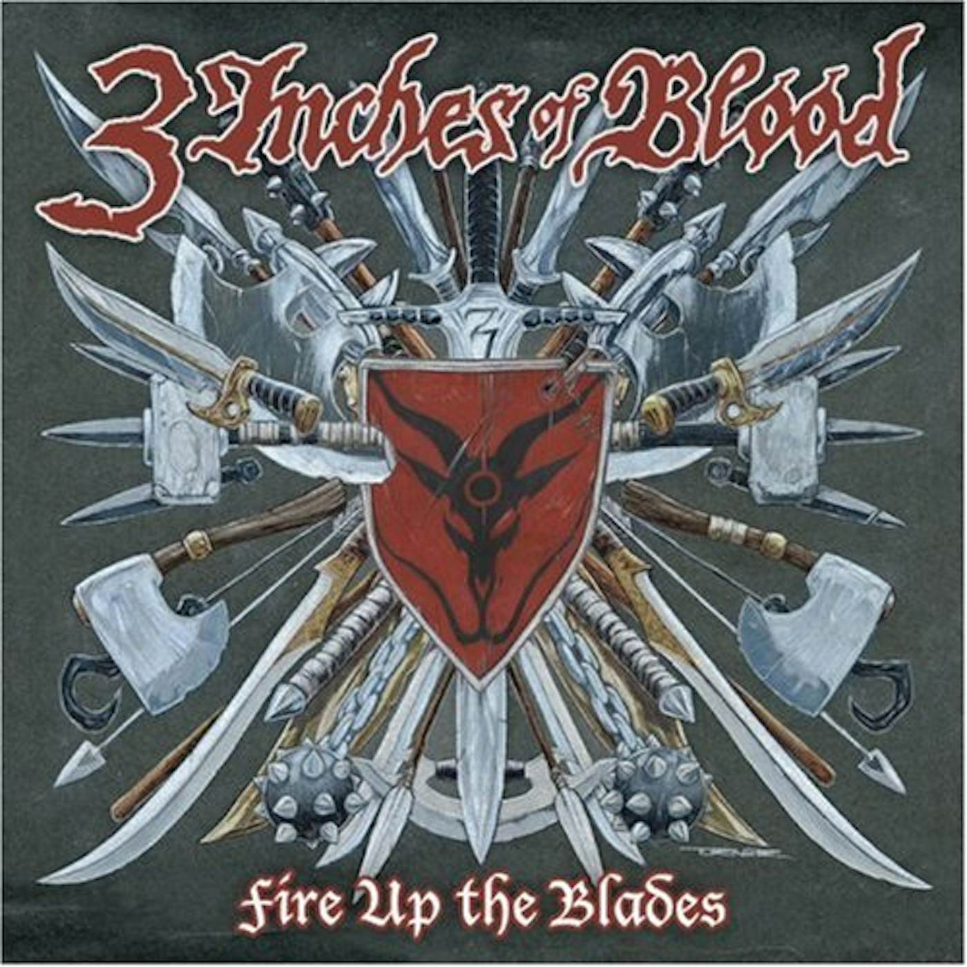 3 Inches Of Blood FIRE UP THE BLADES CD
