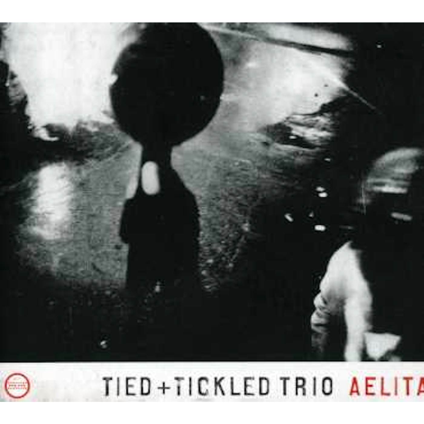 Tied & Tickled Trio AELITA CD