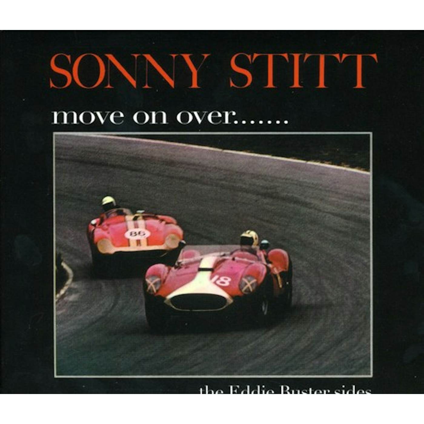 Sonny Stitt Move on Over: Eddie Buster Sides CD