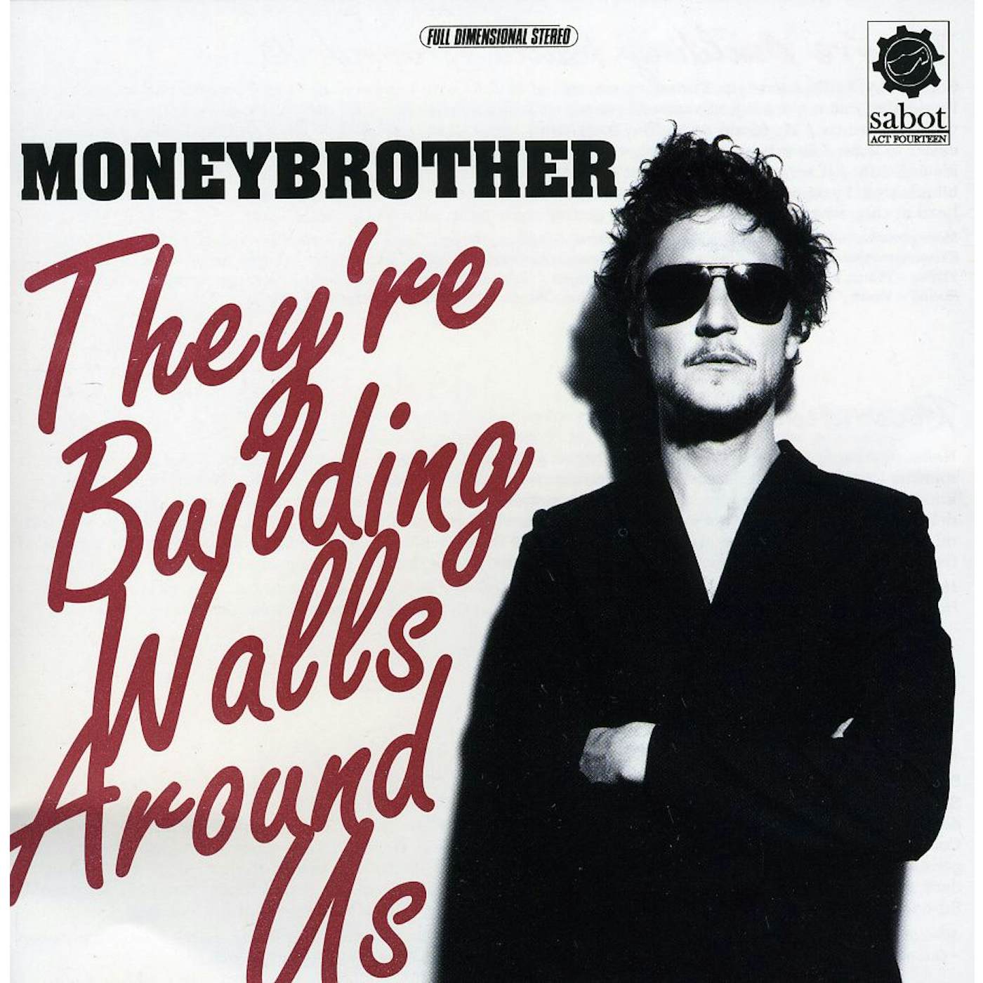 Moneybrother THEY'RE BUILDING WALLS AROUND US CD