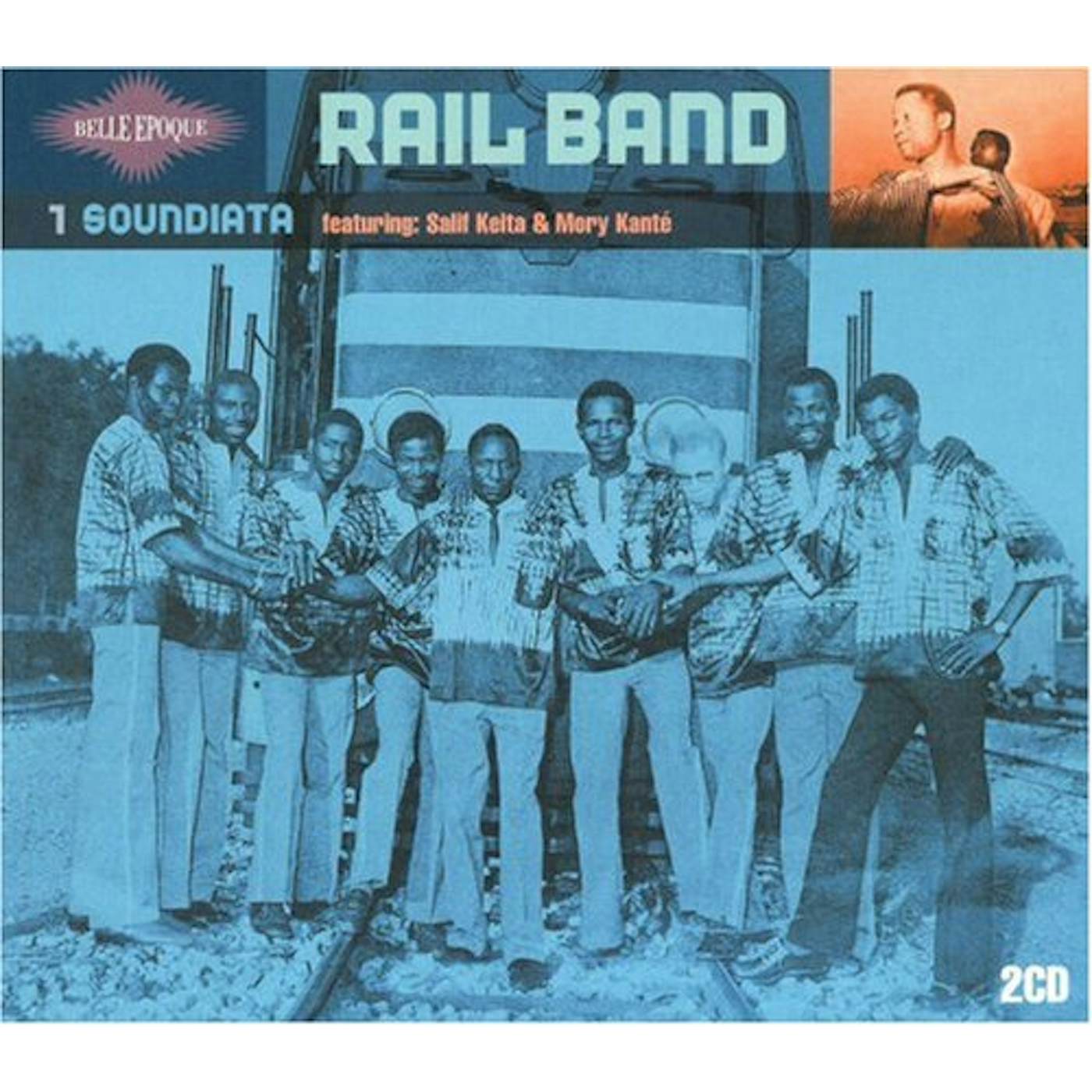 Rail Band BELLE EPOQUE 1: SOUNDIATA CD
