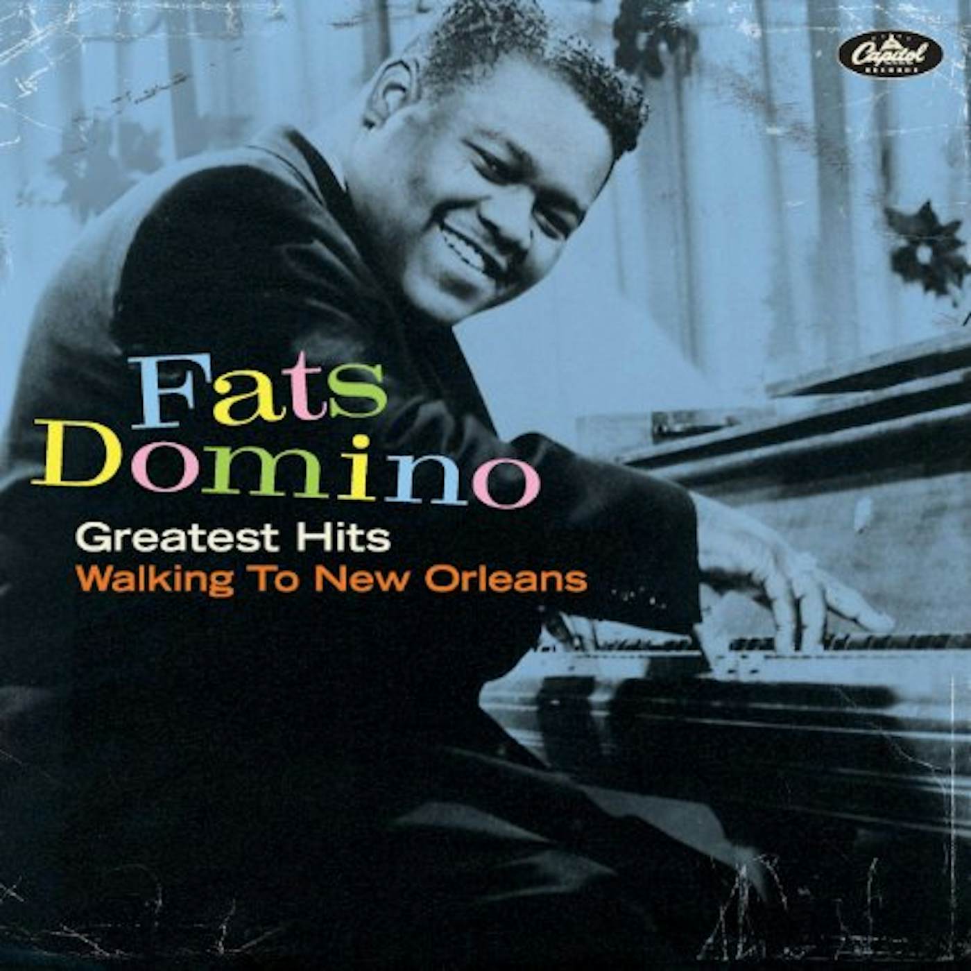 Fats Domino GREATEST HITS: WALKING TO NEW ORLEANS CD