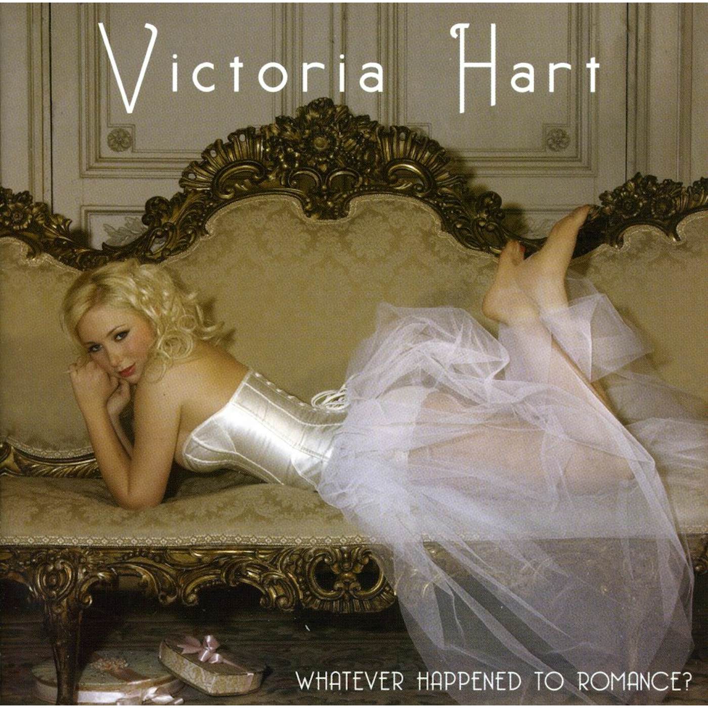 Victoria Hart WHATEVER HAPPENED TO ROMANCE CD