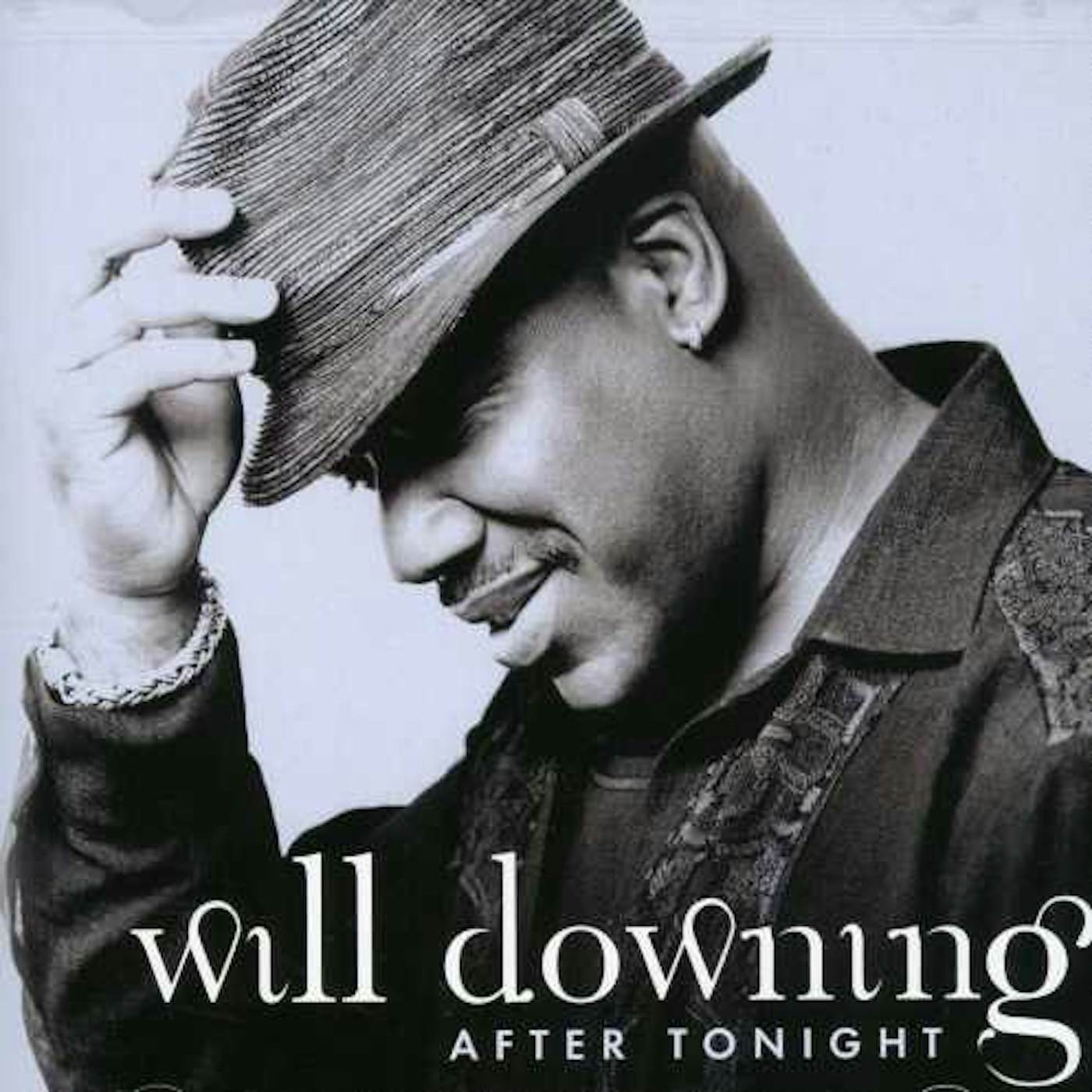 Will Downing AFTER TONIGHT CD