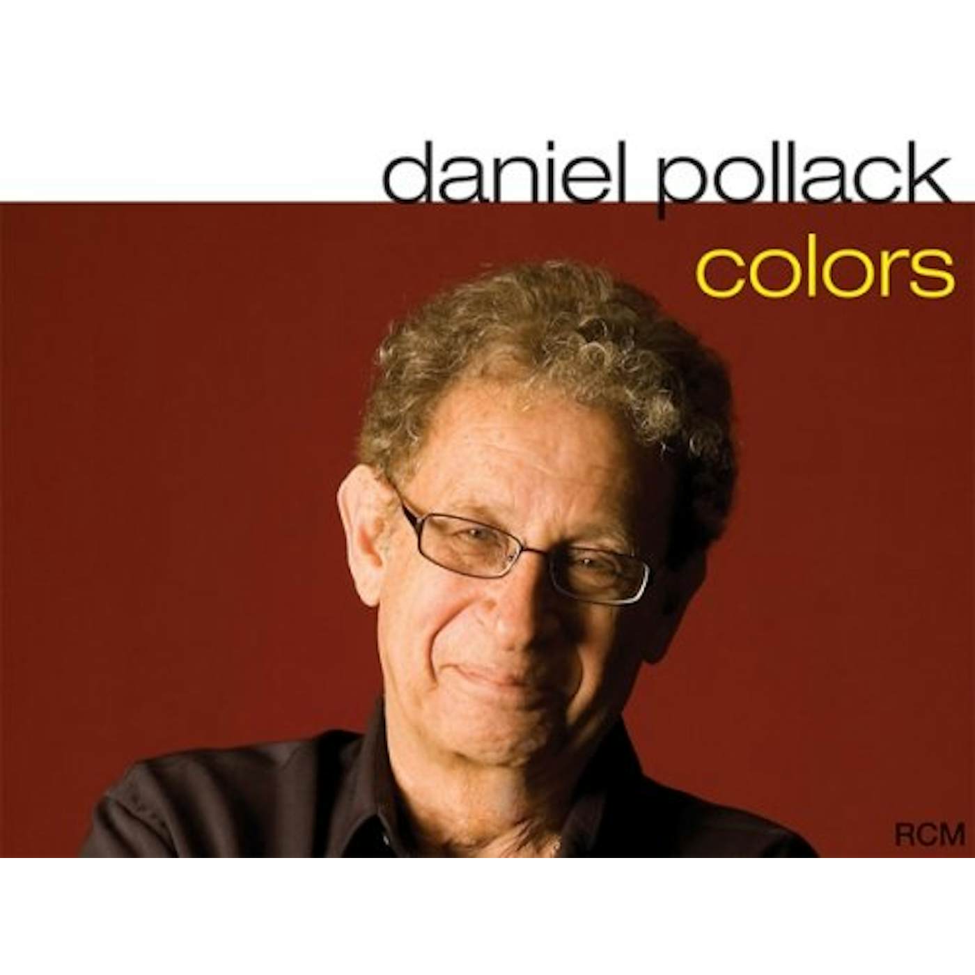 Daniel Pollack COLORS - MUSIC OF SCHUMANN & LISZT CD