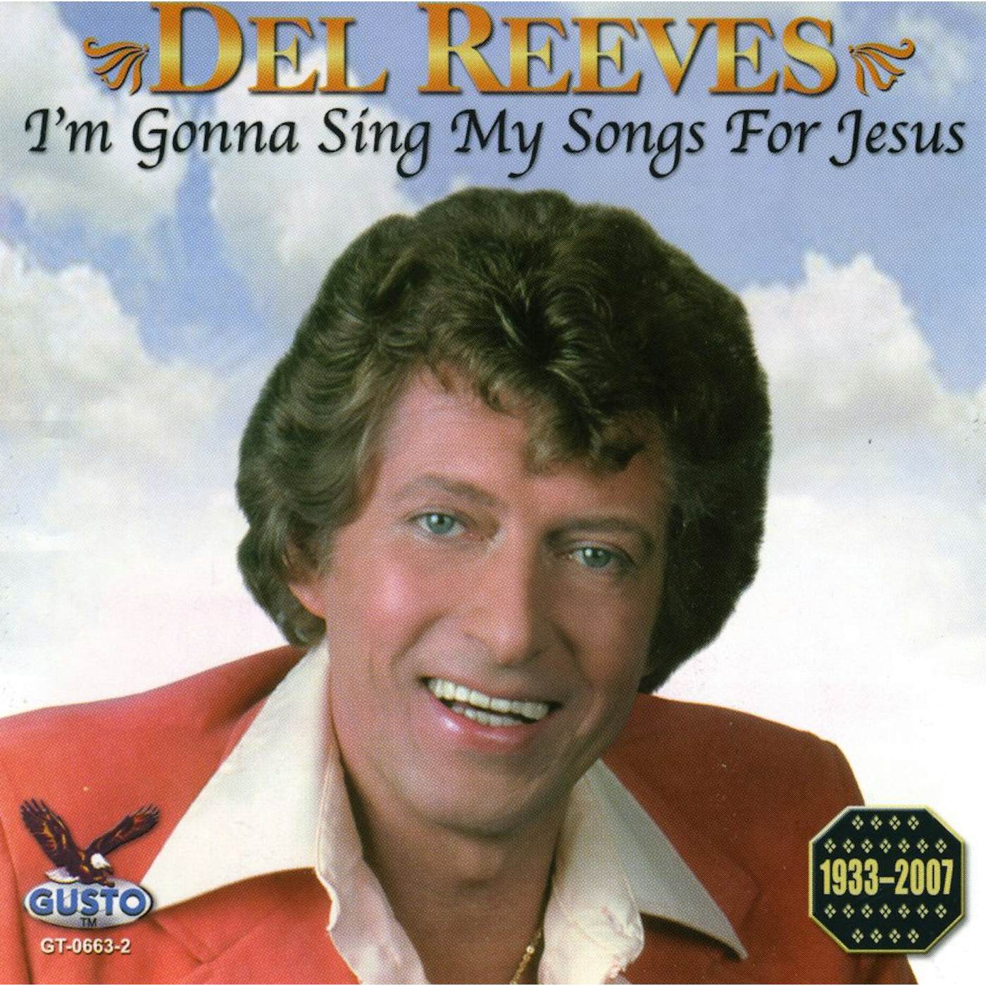 Del Reeves I'M GONNA SING MY SONGS FOR JESUS CD