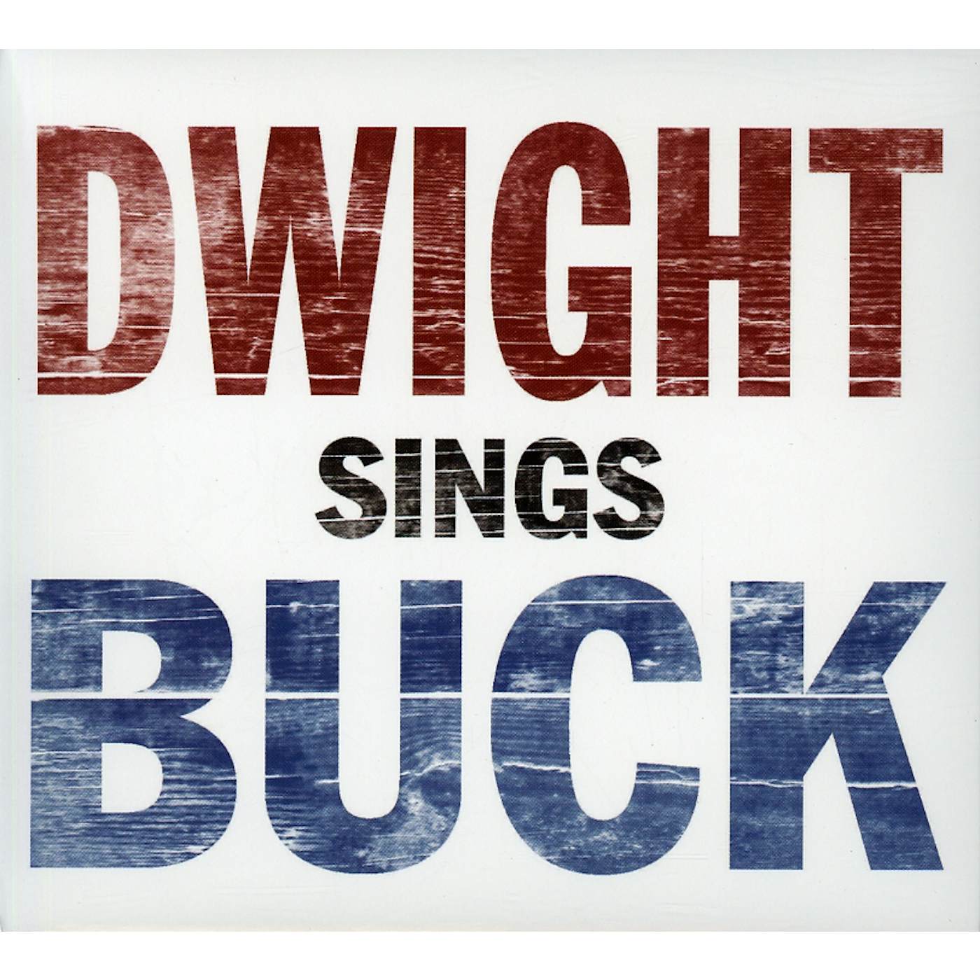 Dwight Yoakam DWIGHT SINGS BUCK CD