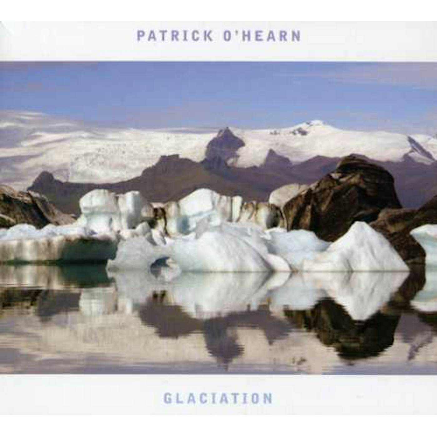 Patrick O'Hearn GLACIATION CD