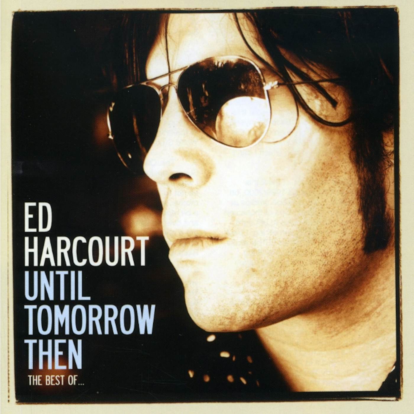 Ed Harcourt UNTIL TOMORROW THEN: THE BEST OF CD
