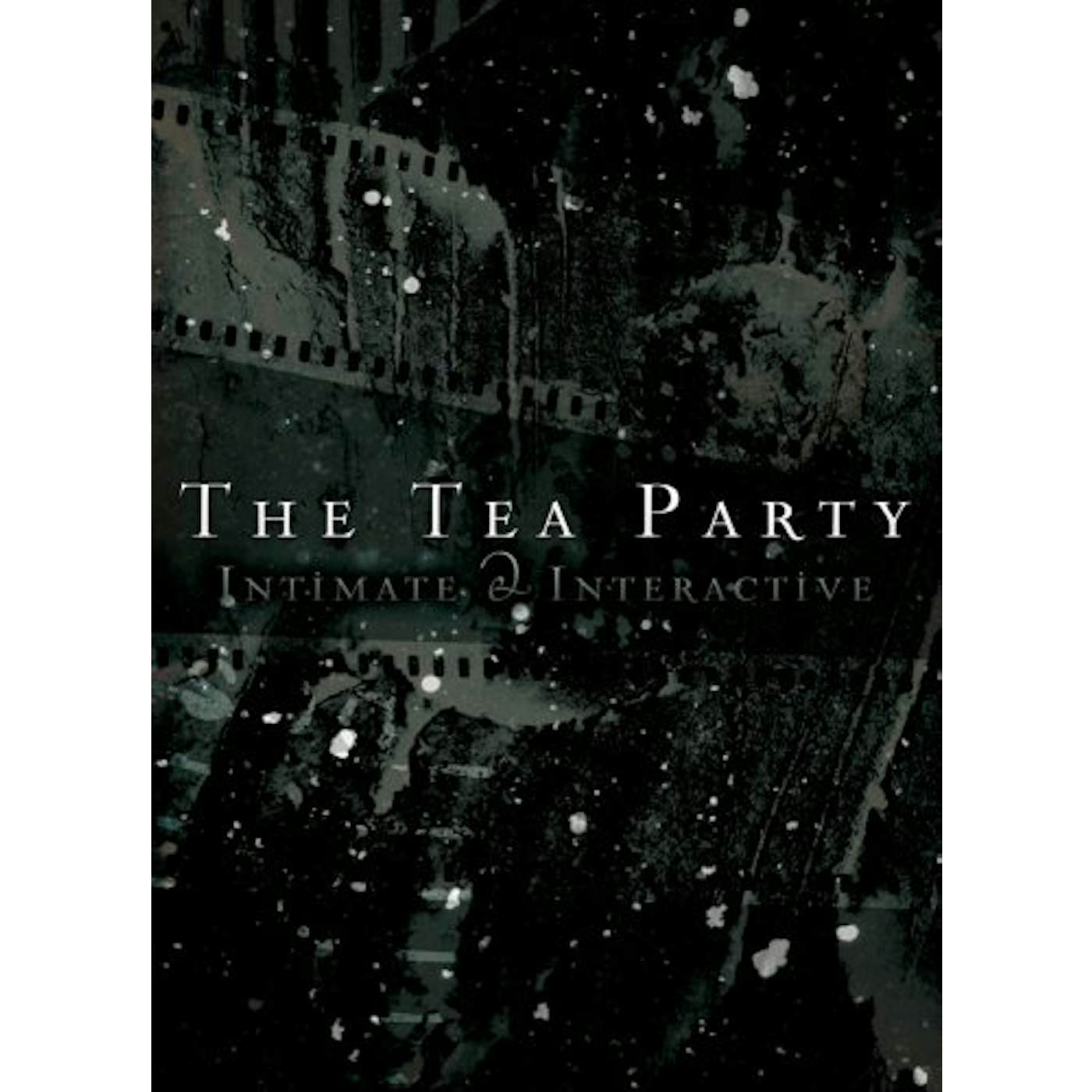 The Tea Party INTIMATE & INTERACTIVE DVD