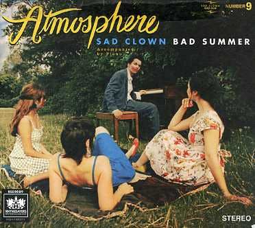 atmosphere sad clown bad summer