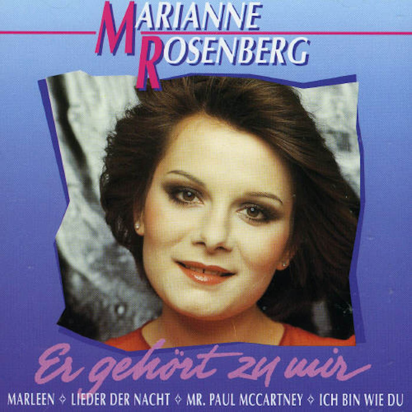 Marianne Rosenberg ER GEHORT ZU MIR CD