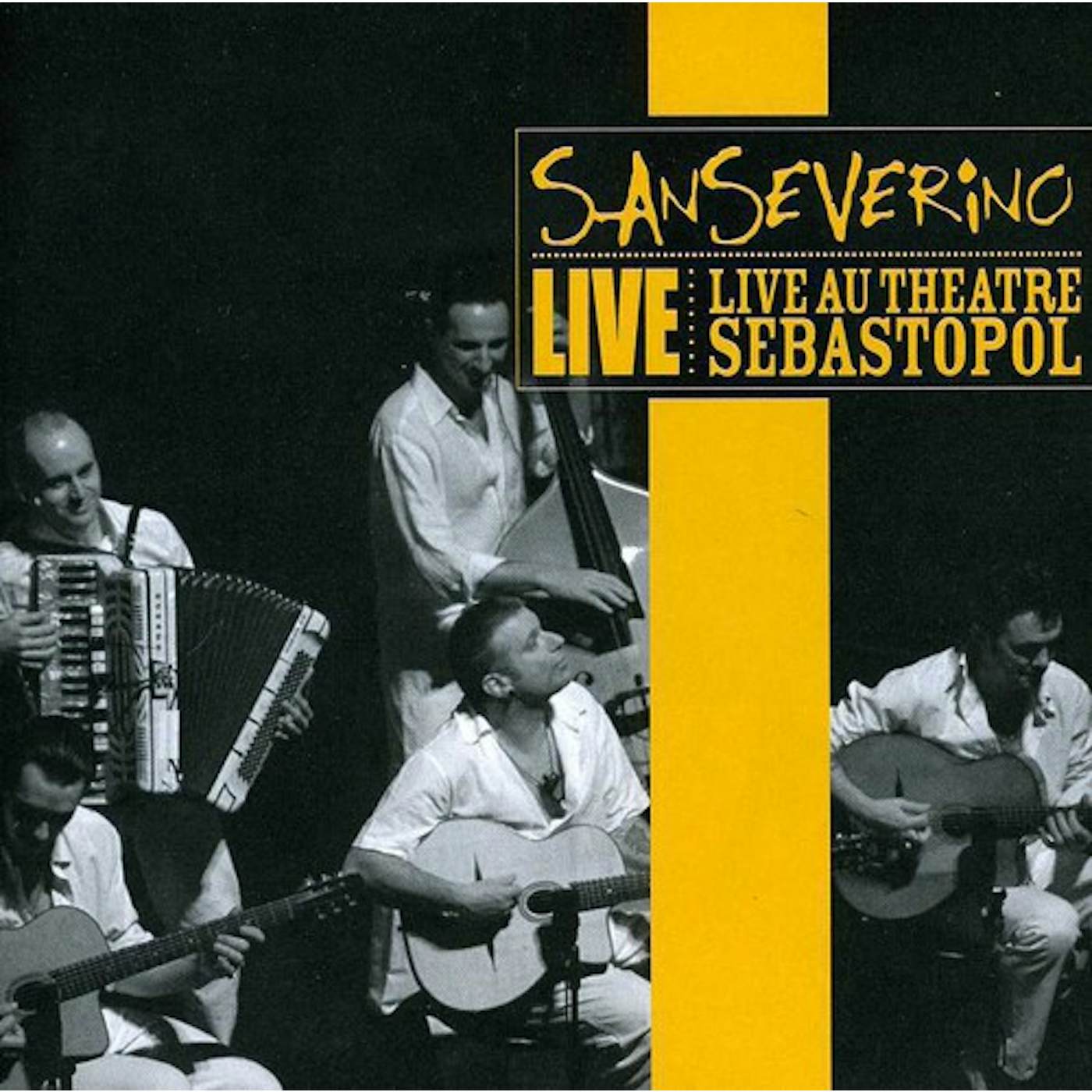 Sanseverino LIVE AU THETRE SEBASTOPOL CD