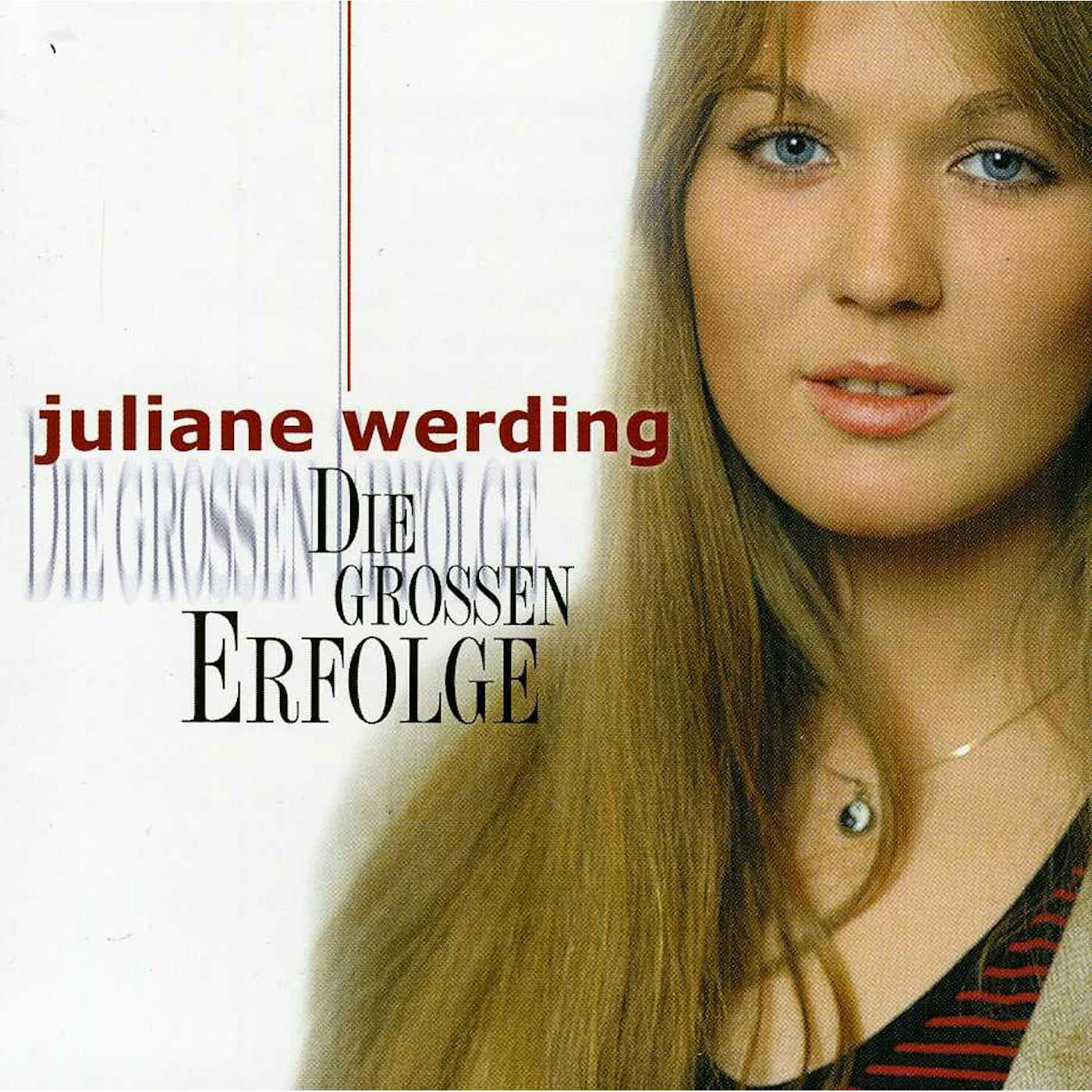 Juliane Werding DIE GROSSEN ERFOLGE CD